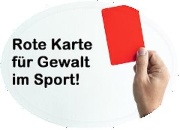Rote Karte für Gewalt im Sport!